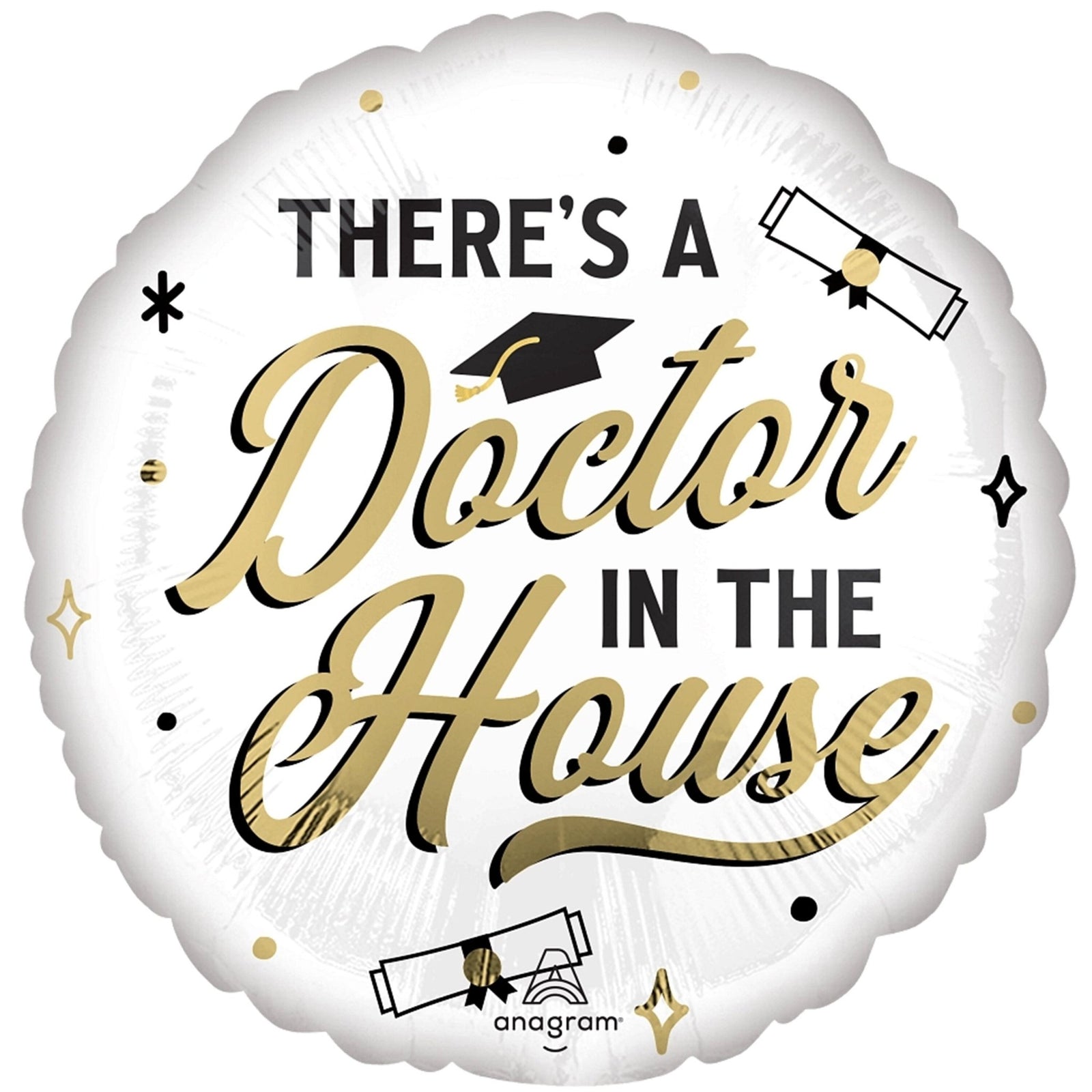 Doctor in the House PhD Graduation Balloon - Stesha Party