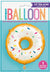 Donut Party Shaped Balloon - Stesha Party