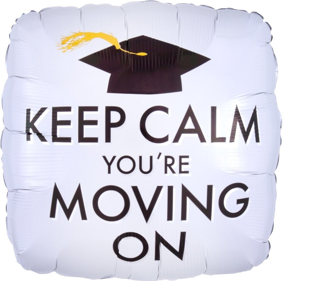 Graduation Party Balloon &quot;Keep Calm You&#39;re Moving On&quot; - Stesha Party