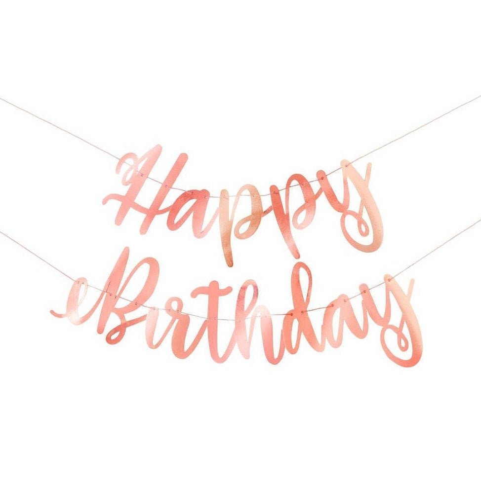 Rose Gold &quot;Happy Birthday&quot; Banner - Stesha Party